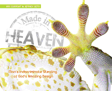 Made in Heaven: Man's Indiscriminate Stealing of God's Amazing Design