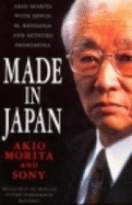 Made in Japan: Akio Morita and Sony - Morita, Akio, and Shimoura, Mitsuko, and Reingold, Edwin M