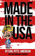 Made in the USA: What's Wrong with the Usa?... I Made a List.