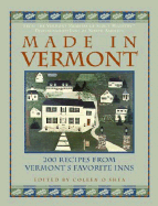 Made in Vermont: Recipes from Vermont's Favorite Inns