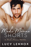 Made Marian Shorts: Made Marian Series Book 8