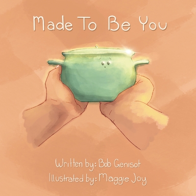 Made To Be You - Genisot, Bob