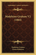 Madeleine Graham V2 (1864)