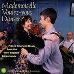 Mademoiselle Voulez-Vous Danser - Various Artists