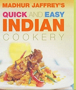 Madhur Jaffrey's Quick and Easy Indian Cookery..