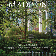 Madison: A Classic Southern Town