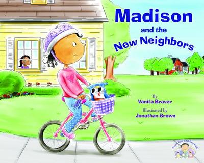 Madison and the New Neighbors - Braver, Vanita