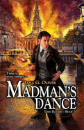 Madman's Dance - Oliver, Jana G