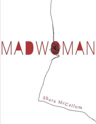 Madwoman - McCallum, Shara