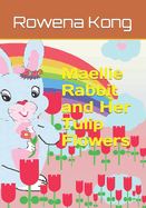 Maellie Rabbit and Her Tulip Flowers