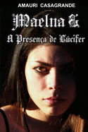 Maelna & A Presena de Lcifer