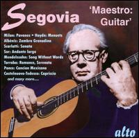 Maestro Guitar - Andrs Segovia (guitar)