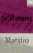 Maestro - Goldsworthy, Peter