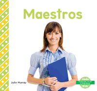 Maestros (Teachers) (Spanish Version)