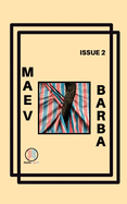 Maev Barba Presents: Issue 2 (2 from the Great Boy Detective)