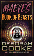 Maeve's Book of Beasts: A DragonFate Prequel