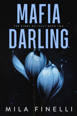 Mafia Darling: Special Edition - Finelli, Mila