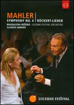 Magdalena Kozena/Lucerne Festival Orchestra/Claudio Abbado: Mahler - Symphony No. 4/Ruckert-Lieder - Michael Beyer