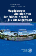 Magdeburger Literaten Von Der Fruhen Neuzeit Bis Zur Gegenwart