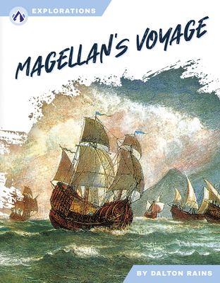 Magellan's Voyage - Rains, Dalton