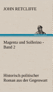 Magenta Und Solferino - Band 2