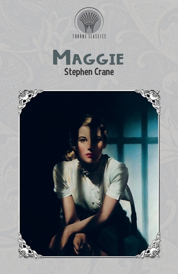 Maggie - Crane, Stephen