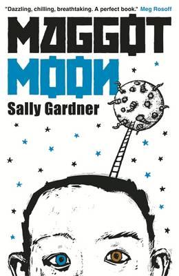 Maggot Moon - Gardner, Sally, and Crouch, Julian (Cover design by)