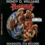 Maggots: The Record