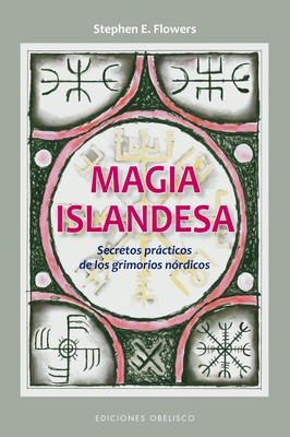 Magia Islandesa - Flowers, Stephen E