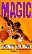Magic!: Against the Odds - Blatt, H.