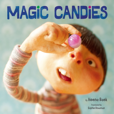 Magic Candies - Bowman, Sophie (Translated by)