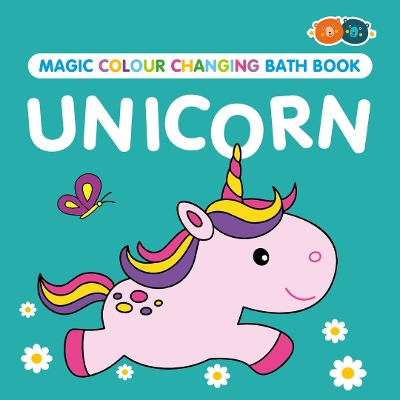 Magic Colour Changing Bath Book - Unicorn - Barney, Buddy and (Designer)