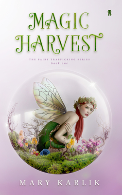 Magic Harvest - Karlik, Mary