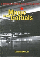 Magic in the Gorbals: A Personal Record of the Citizens Theatre