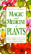 Magic & Medicine of Plants - Reader's Digest, and Jackson, Brenda, and McDonald, Ronald L