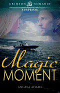Magic Moment