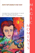 Magic Moments: Poems That Enhance Your Mood