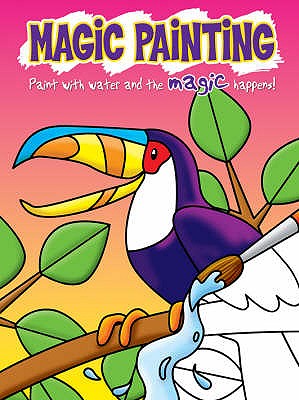 Magic Painting Cat and Dog: Just Paint with Water and the Magic Happens! - Cooper, Gemma (Editor)