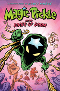 Magic Pickle and the Roots of Doom: A Graphic Novel