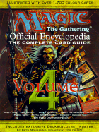 Magic: The Gathering -- Official Encyclopedia, Volume 4: The Complete Card Guide