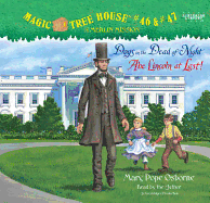 Magic Tree House: Books 46 & 47: A Merlin Mission: Dogs in the Dead of Night/Abe Lincoln at Last!