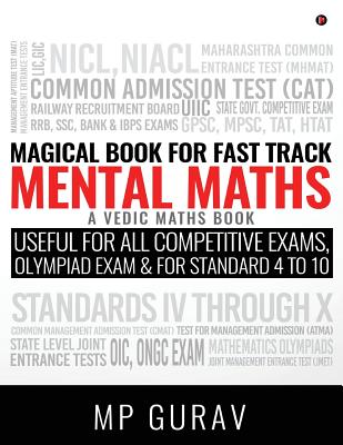 Magical Book For Fast Track Mental Maths: A Vedic Maths Book - Gurav, Mp