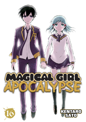 Magical Girl Apocalypse Vol. 16 - Sato, Kentaro