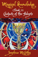 Magical Knowledge III: Contacts of the Adepts