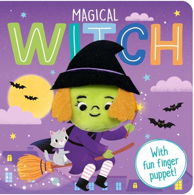 Magical Witch: A Finger Puppet Board Book Ages 0-4 - Igloobooks