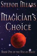 Magician's Choice