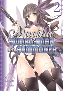 Magika Swordsman and Summoner, Volume 2