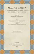 Magna Carta (1914): A Commentary on the Great Charter of King John