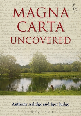 Magna Carta Uncovered - Arlidge, Anthony, and Judge, Igor