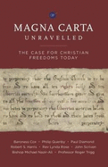 Magna Carta Unravelled: The Case for Christian Freedoms Today